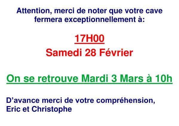 Attention Fermeture Avancée Samedi Soir